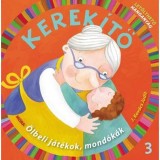 Kerek&iacute;tő 3. - Let&ouml;lthető hanganyaggal - J. Kov&aacute;cs Judit