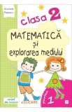 Matematica si explorarea mediului. Clasa a II-a. Partea I - (E3), Elicart