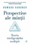 Perspective ale mintii. Teoria inteligentelor multipe, Curtea Veche