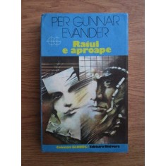 Per Gunnar Evander - Raiul e aproape