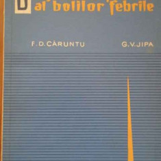 Diagnosticul Practic Al Bolilor Febrile - F.d. Caruntu G.v. Jipa ,289862