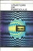 Vanatorii de particule - V. Ridnik C