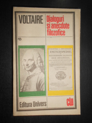 Voltaire - Dialoguri si anecdote filozofice foto