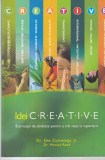 Dr. Des Cummings, Jr. Dr. Monica Reed - Idei creative: 8 principii de sanatate