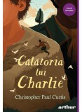 Calatoria Lui Charlie, Christopher Paul Curtis - Editura Art