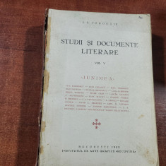 Studii si documente literare vol.V de I.E.Toroutiu