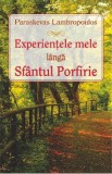 Experientele mele langa Sfantul Porfirie - Paraskevas Lambropoulos