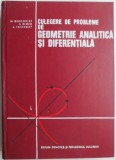 Culegere Probleme Geometrie Analitica si Diferentiala - M. Bercovici - Matematica