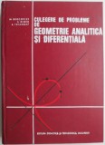 Culegere de probleme de geometrie analitica si diferentiala &ndash; M. Bercovici