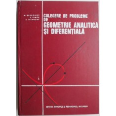 Culegere de probleme de geometrie analitica si diferentiala &ndash; M. Bercovici