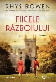 Fiicele razboiului - Rhys Bowen - Litera