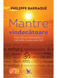 Mantre vindecatoare - Philippe Barraque, Carte Beletristica Anticariat, Stare Buna