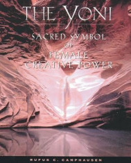 The Yoni: Sacred Symbol of Female Creative Power foto