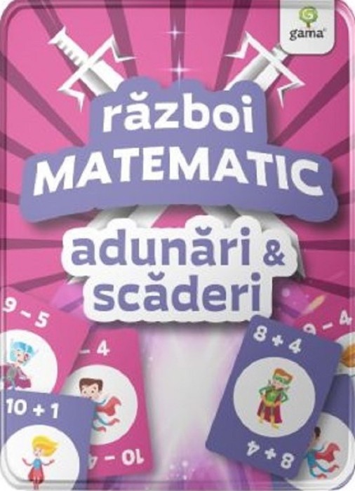 Adunari Si Scaderi - Razboi Matematic, - Editura Tiki-Tan