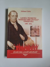 ● Liceul Dositei Obradovici: Monografie, Uniunea Sarbilor din Romania, Timisoara, 2017