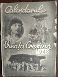 CALENDARUL VIATA/VIEATA CRESTINA 1948 INTOCMIT DE PR.VASILE CHINDRIS(fila lipsa)