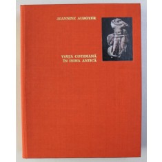 Viata cotidiana in India antica de Jeannine Auboyer , 1976