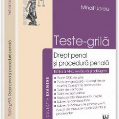 Teste-Grila Drept Penal Si Procedura Penala Ed.6 - Mihail Udroiu