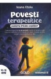 Povesti terapeutice pentru fricile copiilor Vol.2. 10-16 ani - Ioana Otoiu