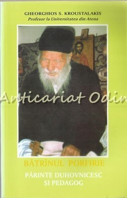 Batrinul Porfirie - Gheorghios S. Kroustalakis foto