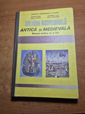 istoria universala antica si medievala - manual pentru clasa a 5-a - din 1991 foto