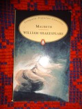 Macbeth - William Shakespeare ( cartea este in limba engleza , 124 pagini