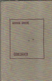 Comediantii - Graham Greene