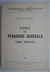 Curs de pedagogie generala. Teoria educatiei &ndash; N. D. Parvu