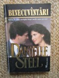 Danielle Steel - Binecuv&acirc;ntări