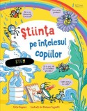 STEM: Știința pe &Icirc;nțelesul Copiilor - Katie Daynes, Carte Educativă Copii, Almanahul Copiilor