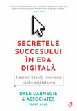 Secretele succesului &icirc;n era digitală