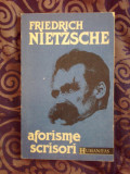 h1a AFORISME SI SCRISORI - Friedrich Nietzsche