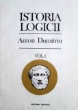 Istoria logicii (vol. 1) - Anton Dumitriu