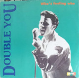 Disc vinil, LP. Who&#039;s Fooling Who-DOUBLE YOU