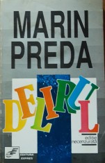 MARIN PREDA DELIRUL - EDITIE NECENZURATA