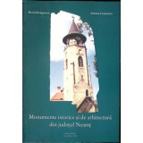 MONUMENTE ISTORICE SI DE ARHITECTURA DIN JUDETUL NEAMT-MARCEL DRAGOTESCU-266075