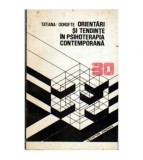 Tatiana Dorofte - Orientari si tendinte in psihoterapia contemporana