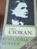 REVELATIILE DURERII EMIL CIORAN