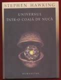 &quot;Universul intr-o coaja de nuca&quot; Editura Humanitas, Bucuresti, 2006