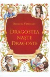 Dragostea naste dragoste + CD - Brandusa Vranceanu, 2022