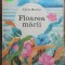 Floarea marii - Iulia Murnu// ilustratii Simona Runcan