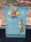 Almanahul Părinților 1980, editat de Revista de Pedagogie, București 1979, portrtul lui Nicolae Ceaușescu, 107
