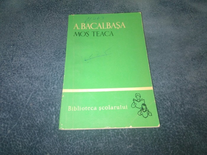 A BACALBASA - MOS TEACA