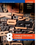 Limba si literatura romana. Caiet de activitati. Clasa a VIII-a