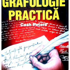 CASH PETERS - GRAFOLOGIE PRACTICA , ed teora 2001