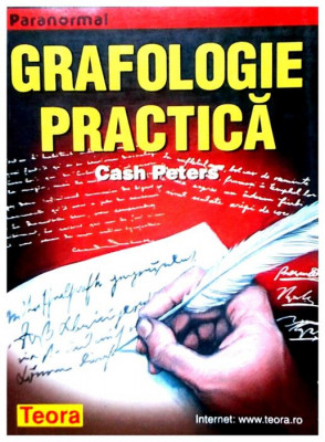 CASH PETERS - GRAFOLOGIE PRACTICA , ed teora 2001 foto