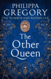 The Other Queen | Philippa Gregory, Harpercollins Publishers