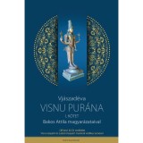 Visnu-Pur&aacute;na I. k&ouml;tet + CD mell&eacute;klettel - Bakos Attila magyar&aacute;zataival - Vj&aacute;szad&eacute;va