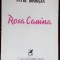 PETRU ROMOSAN - ROSA CANINA (VERSURI, editia princeps - 1982)