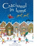 Craciunul in lume - Lesley Sims, Angelo Ruta